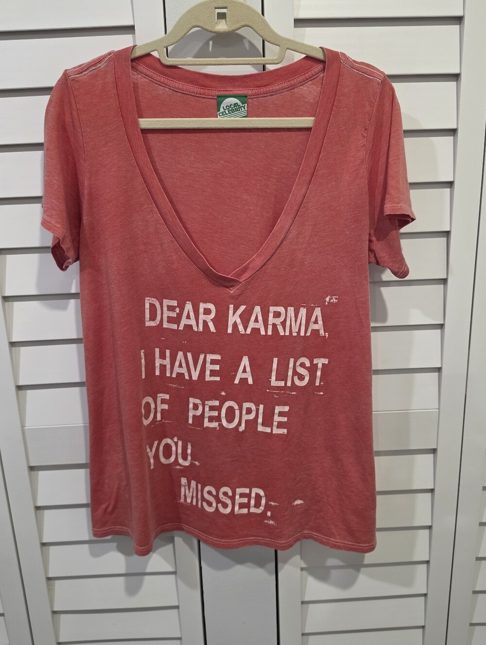 Local Celebrity - V Neck Dear Karma Top T Shirt - Sz. M